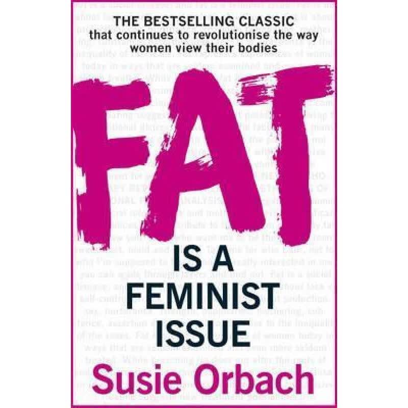 预订 Fat Is A Feminist Issue