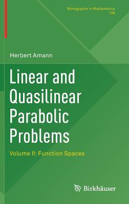 预订Linear and Quasilinear Parabolic Problems: Volum