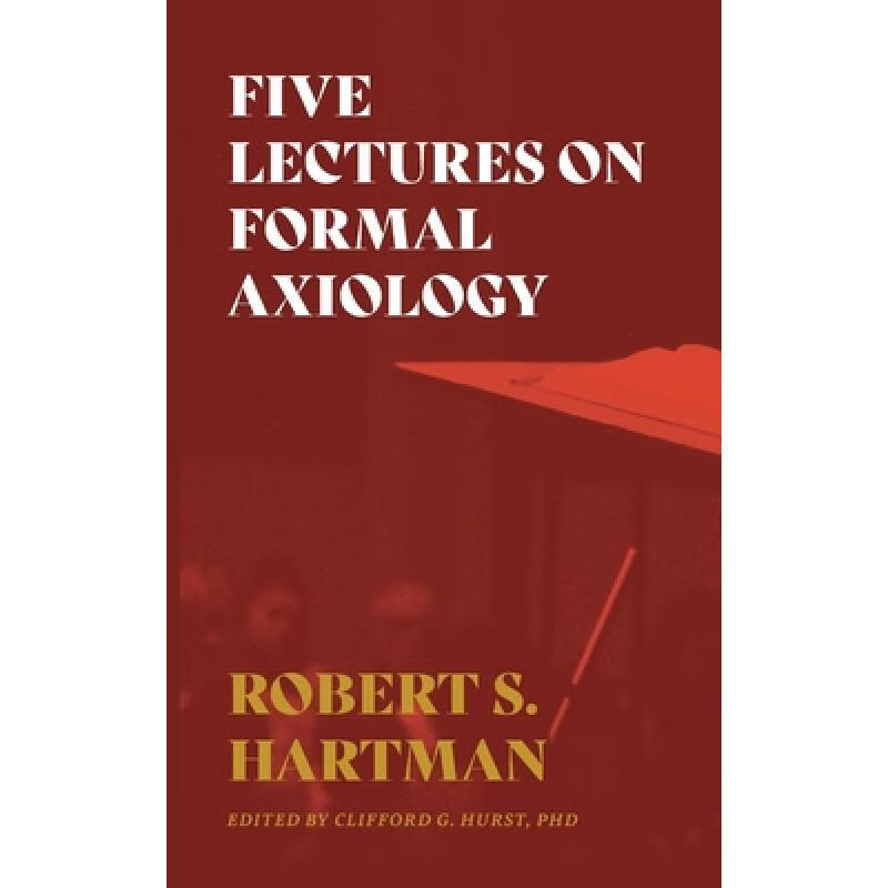 预订 Five Lectures on Formal Axiology