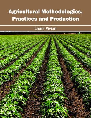 预订Agricultural Methodologies, Practices and Produc