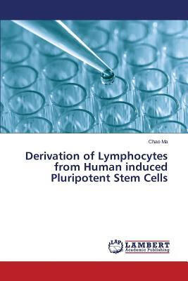 预订Derivation of Lymphocytes from Human Induced Plu