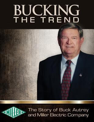 预订bucking the trend: the story of buck autrey and miller