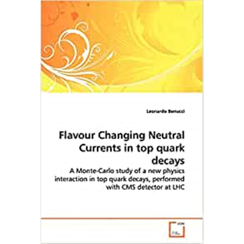 按需印刷 Flavour Changing Neutral Currents in top quark decays