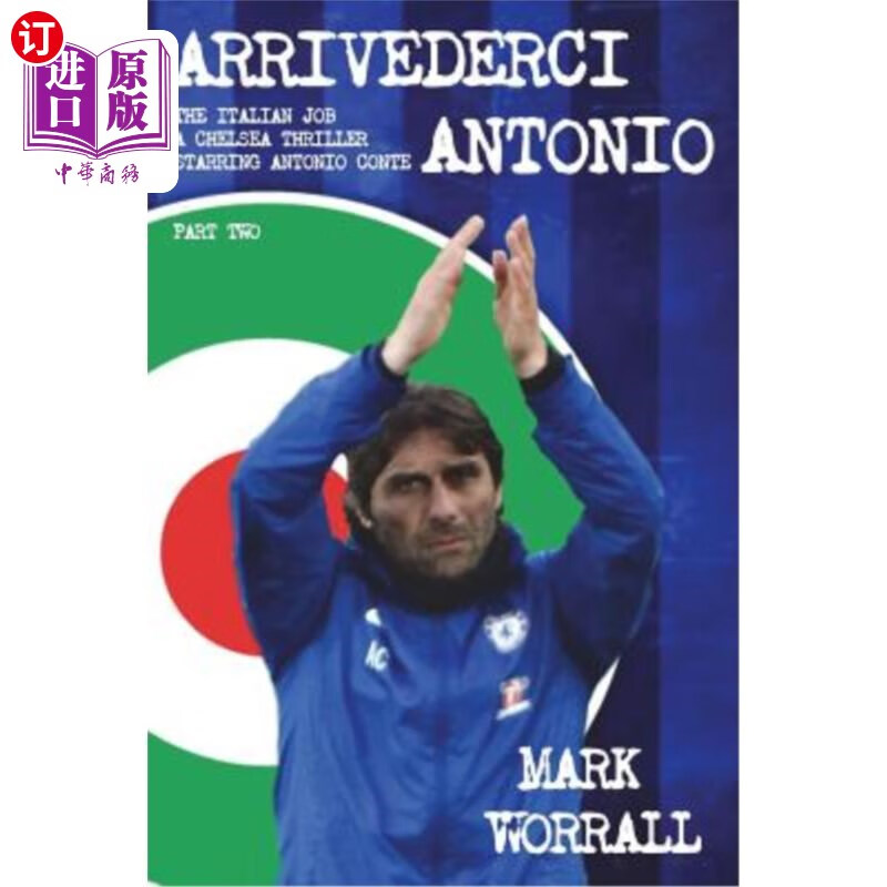 海外直订arrivederci antonio: the italian job.