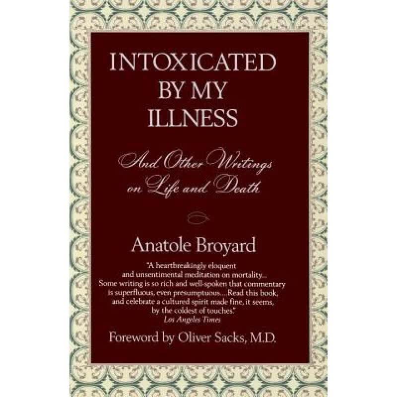 预订 Intoxicated by My Illness: And Other Writing...