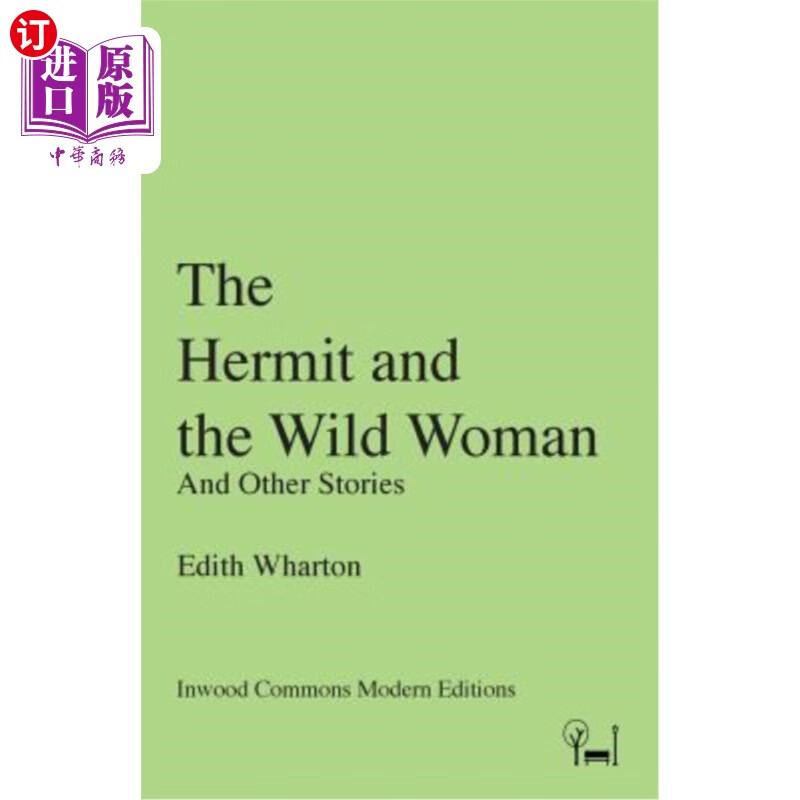海外直订the hermit and the wild woman: and other stories 《隐士