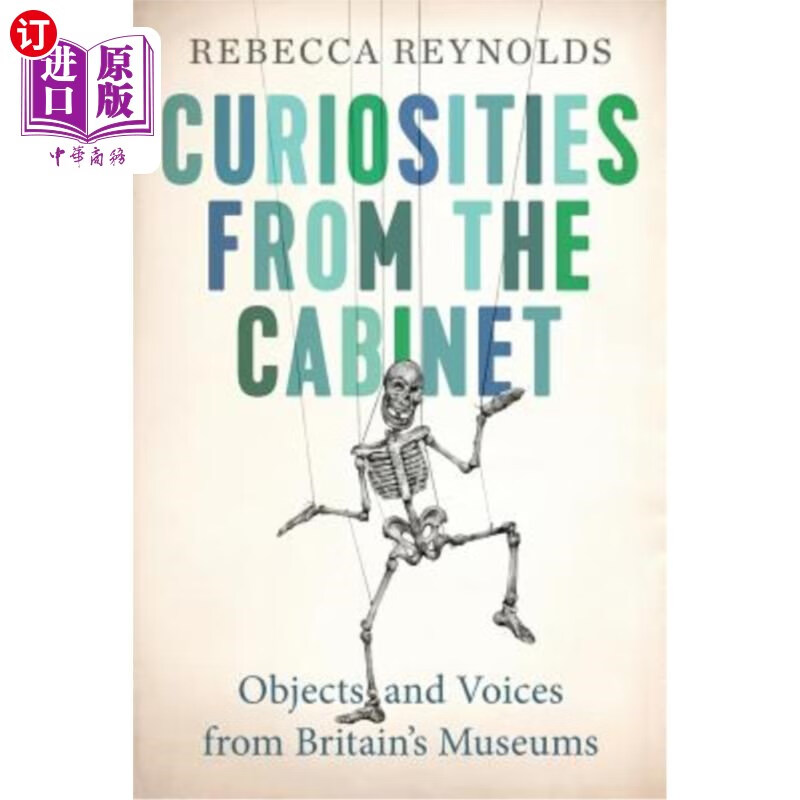 海外直订curiosities from the cabinet: objects and voices from