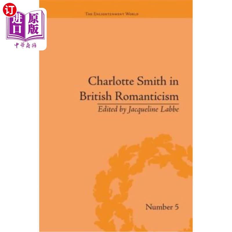 【中商海外直订】charlotte smith in british romanticism