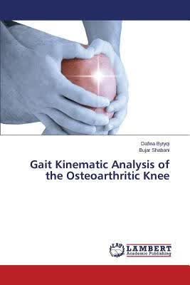 预订Gait Kinematic Analysis of the Osteoarthritic Kn