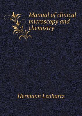 预订Manual of Clinical Microscopy and Chemistry