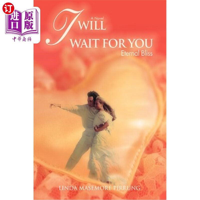 海外直订i will wait for you: eternal bliss 我会等你:永恒的幸福