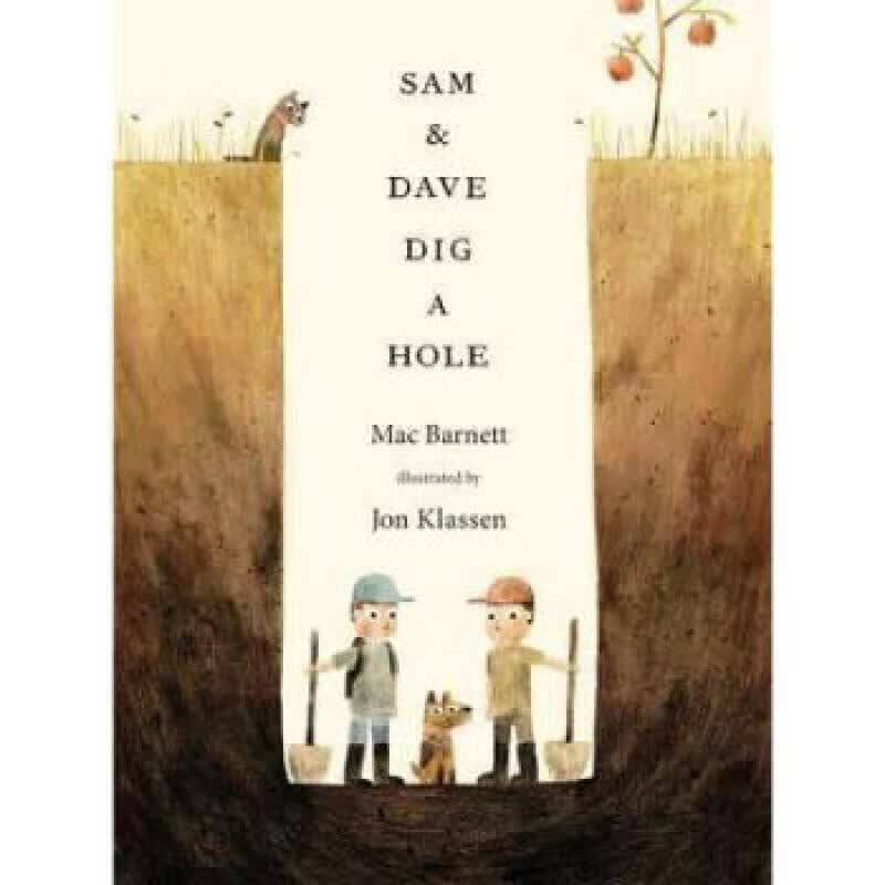 sam and dave dig a hole 山姆和戴维挖一个洞 英文平装[4-6岁]