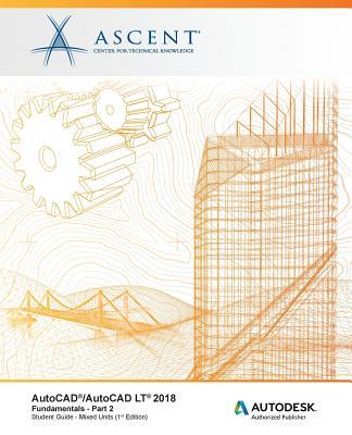 预订AutoCAD/AutoCAD LT 2018 Fundamentals - Mixed Uni