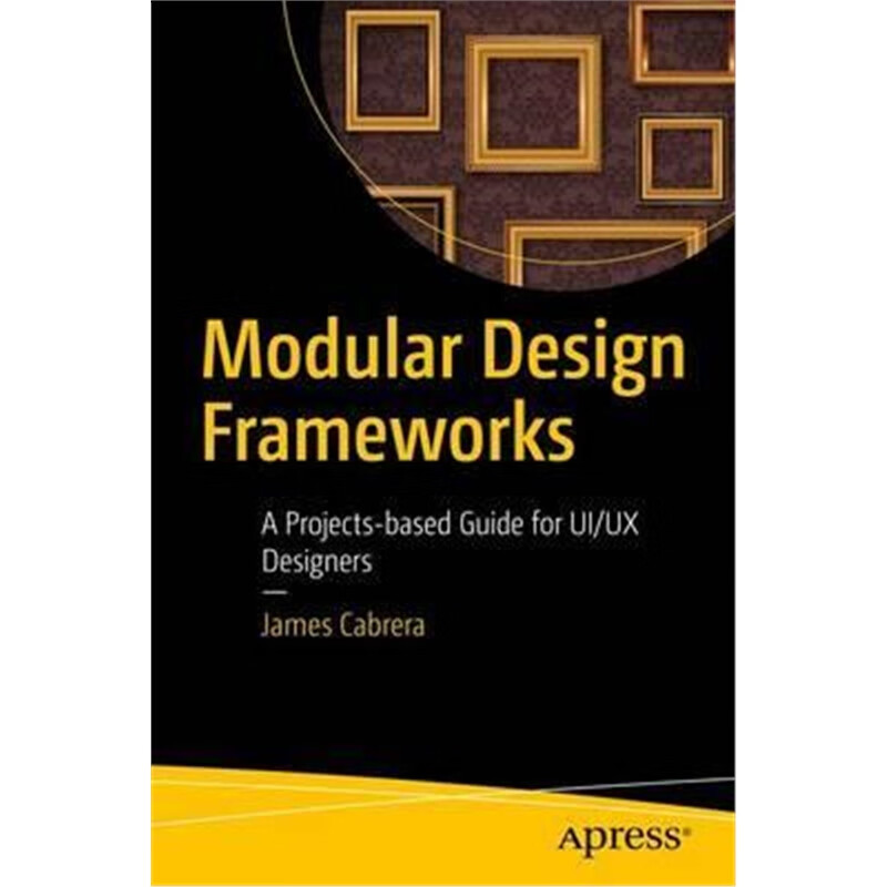 预订modular design frameworks:a projects-based gui