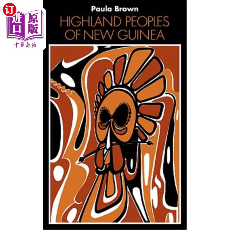 海外直订highland peoples of new guinea 新几内亚高地人