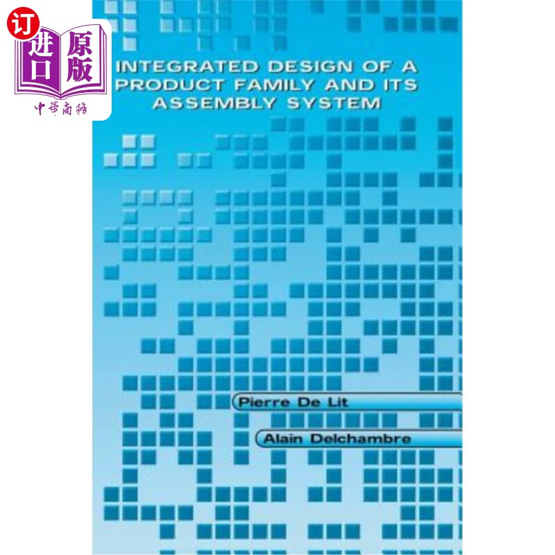 海外直订integrated design of a product family and its assembly