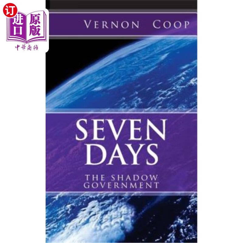 海外直订seven days: shadow goverment 七天:影子政府