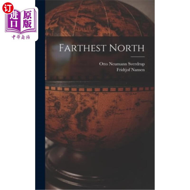 海外直订farthest north 最远的北