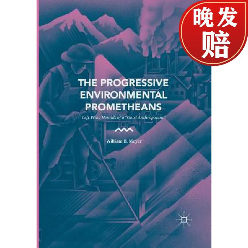 【4周达】the progressive environmental prometheans : left-wing