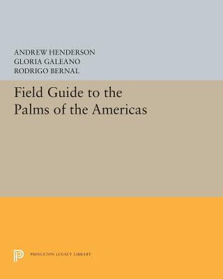 预订 field guide to the palms of the americas