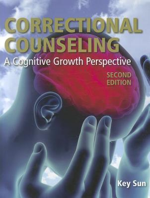 预订correctional counseling: a cognitive growth perspective