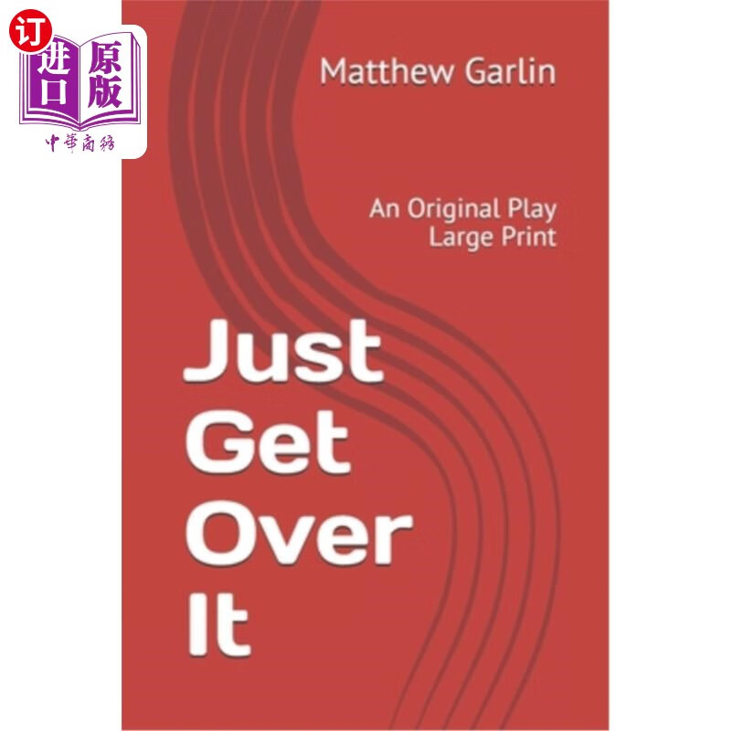 海外直订just get over it: an original play large print 克服它:一