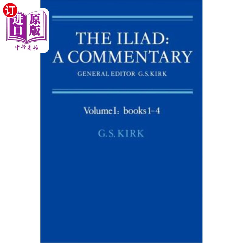 【中商海外直订】the iliad: a commentary: volume 1, book.