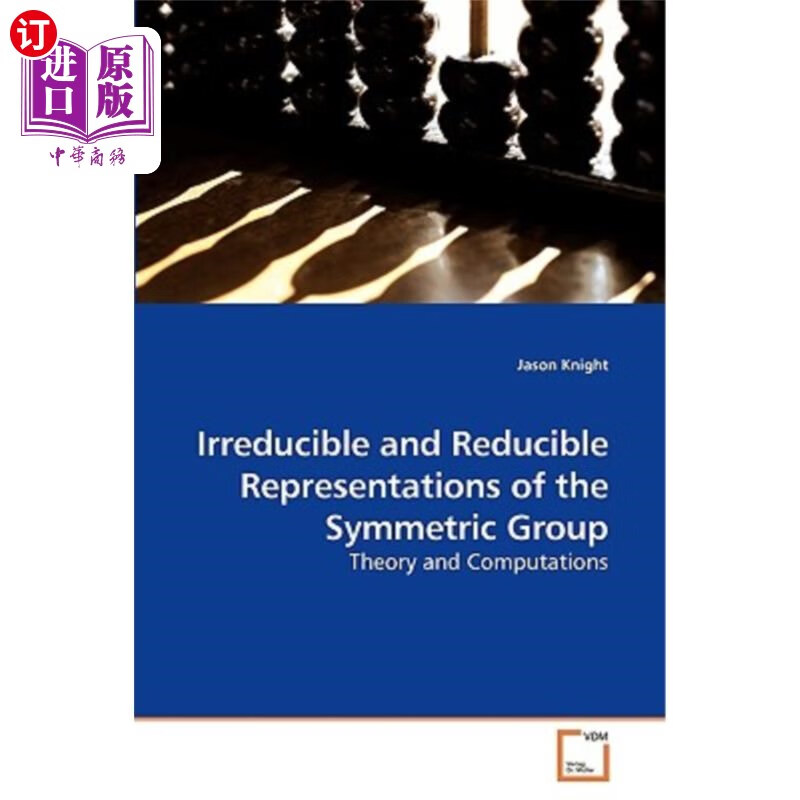 海外直订irreducible and reducible representations of the