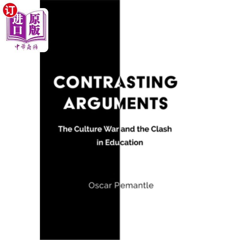 the culture war and the clash in education 截然不同的论点:文化