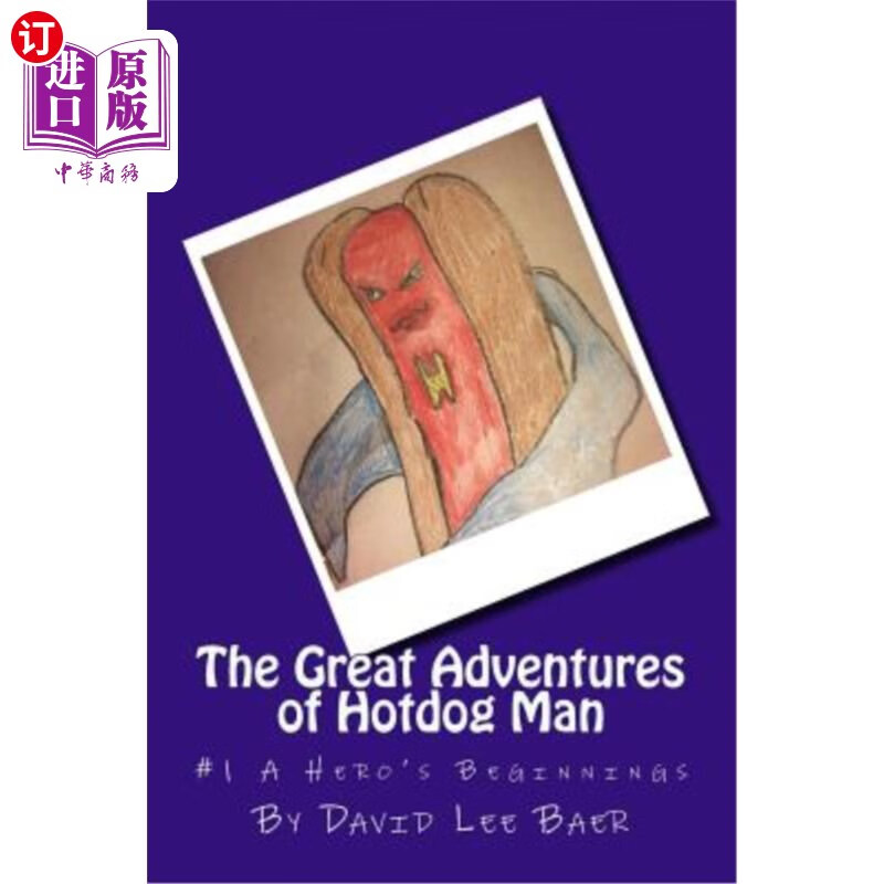 海外直订the great adventures of hotdog man 热狗人的伟大冒险