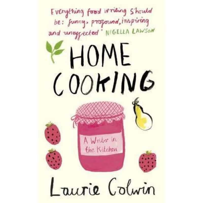 预订 Home Cooking: A Writer in the Kitchen