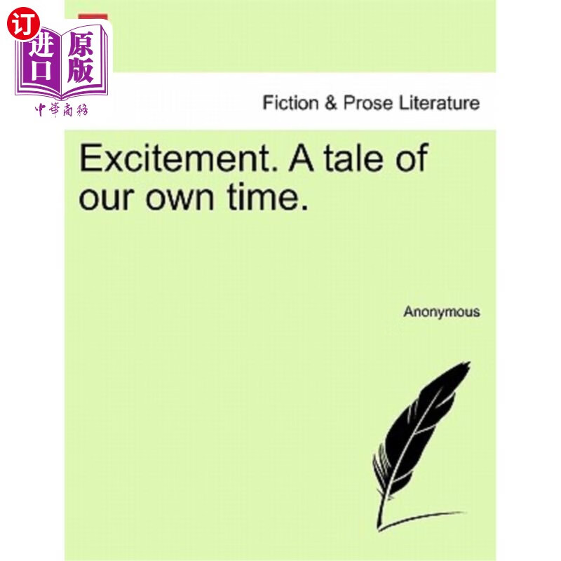 海外直订excitement. a tale of our own time. 兴奋.