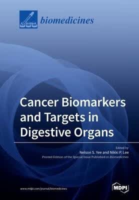 预订Cancer Biomarkers and Targets in Digestive Organ