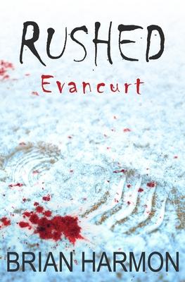 预订rushed: evancurt