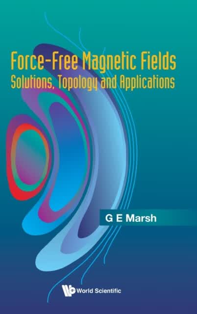 [原版预订]Force-Free Magnetic Fields: Solutions,