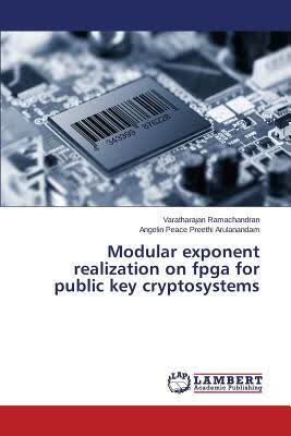 预订Modular Exponent Realization on FPGA for Public