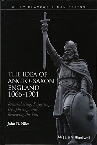 预订 the idea of anglo-saxon england 1066-1901 - remembering