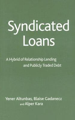 预订 syndicated loans: a hybrid of relationship lend