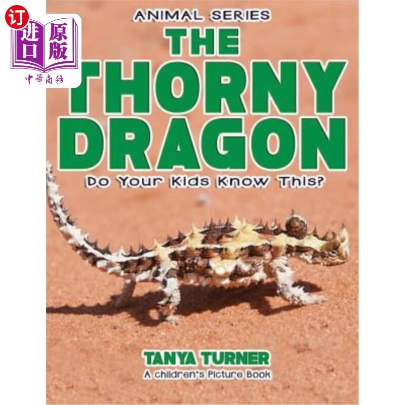 海外直订the thorny dragon do your kids know this?