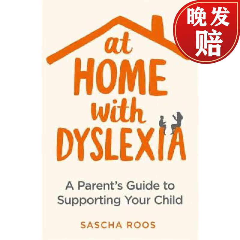 【4周达】at home with dyslexia: a parents guide to supporting