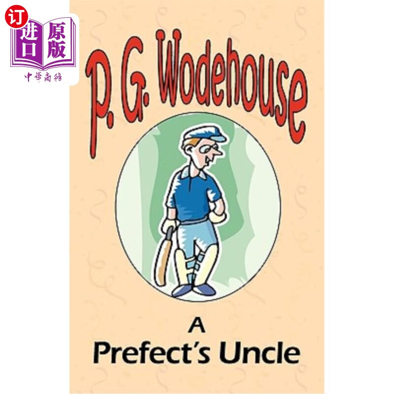 uncles, 【中商海外直订】a prefect"s uncle - from the manor wodehouse