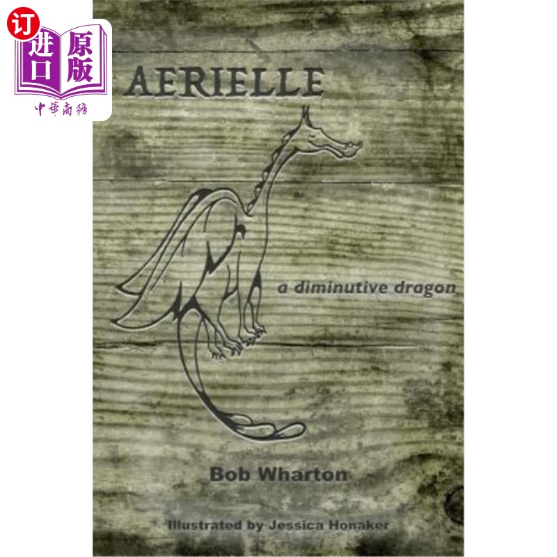 海外直订aerielle: a diminutive dragon 小龙