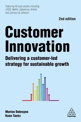 预订 customer innovation: delivering a customer-led strategy for