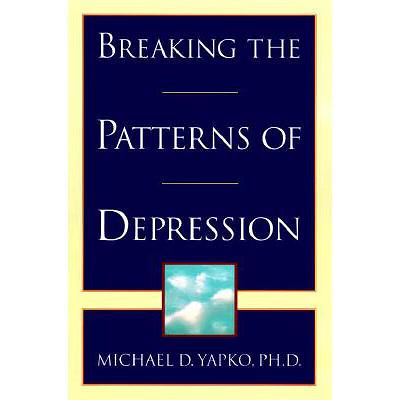 breaking the patterns of depression 英文原版