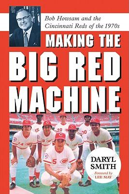 预订making the big red machine: bob howsam and the cincinnati
