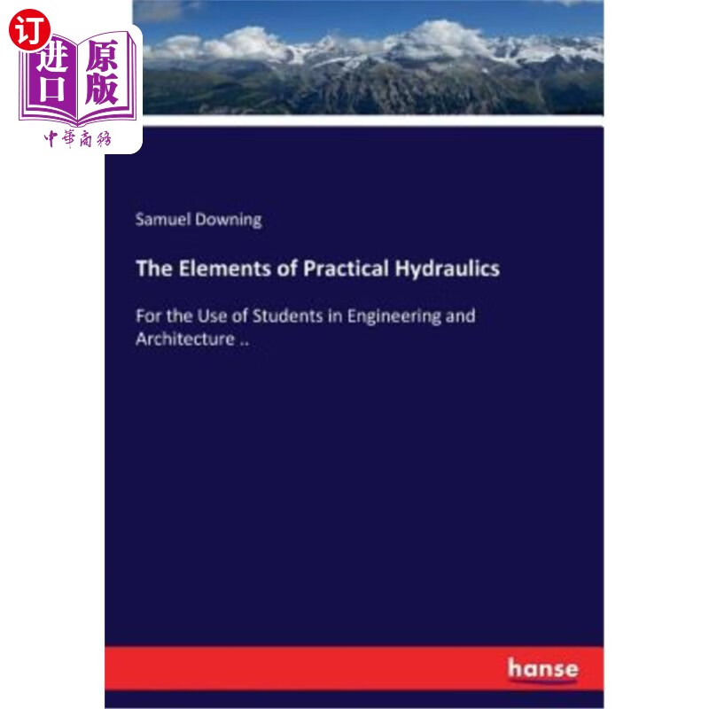 engin,engines of practical hydraulics: for the use of students in engin 实用