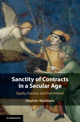 预订sanctity of contracts in a secular age: equity, fairness and