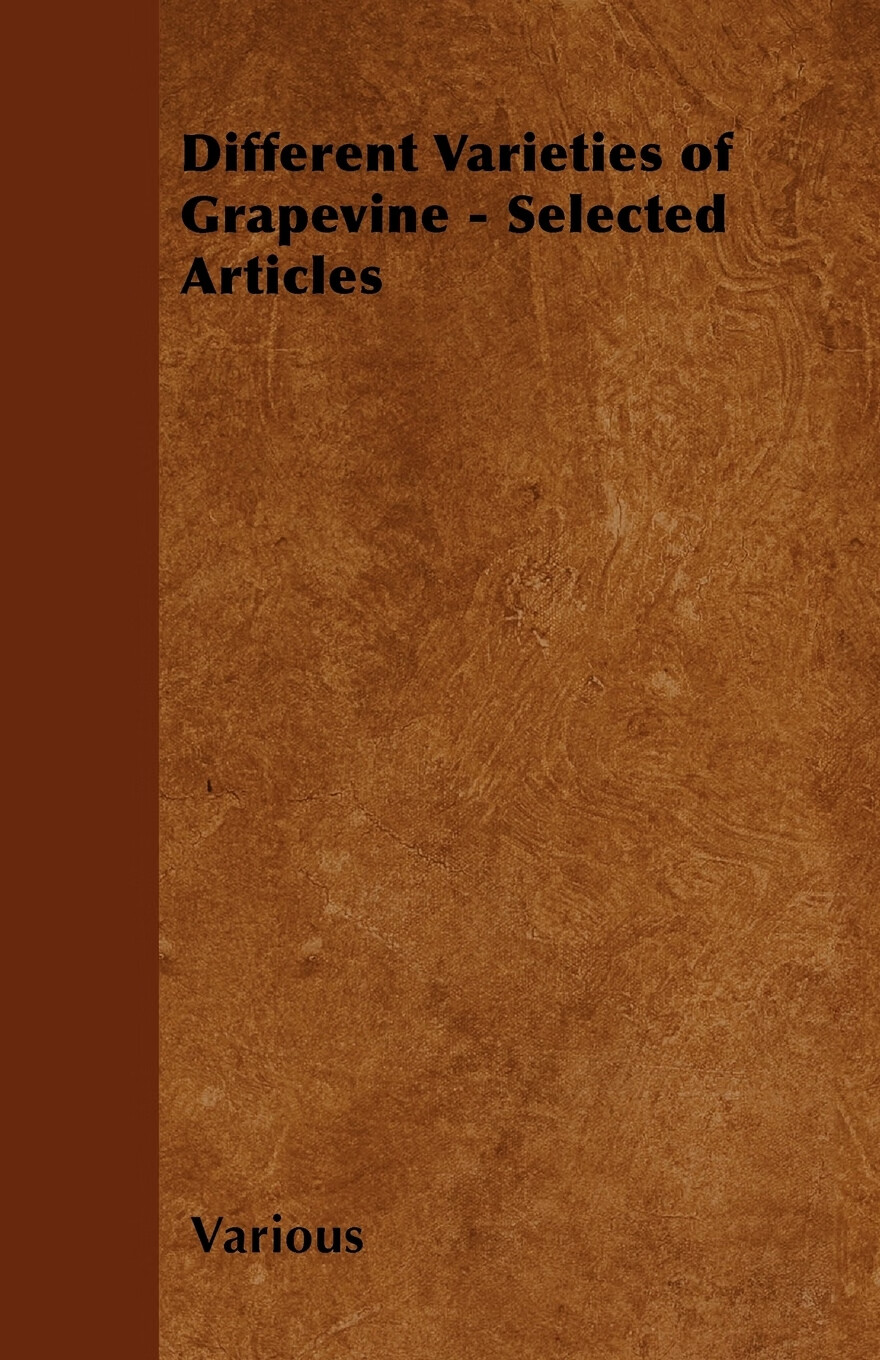 【预售 按需印刷】different varieties of grapevine - selected