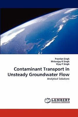预订contaminant transport in unsteady groundwater fl