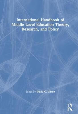 预订 International Handbook of Middle Level Educatio